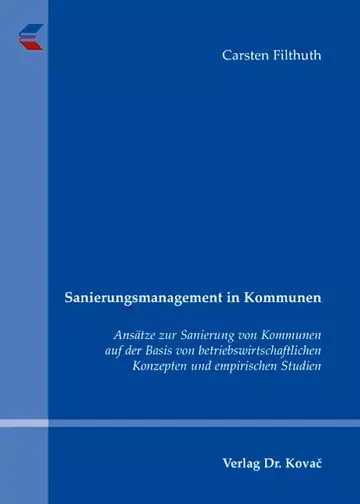 Carsten Filthuth: Sanierungsmanagement in Kommunen