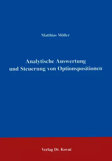 Möller: Analytische Auswertung und Steuerung von Optionspositionen