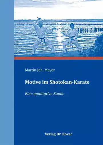 Martin Joh. Meyer: Motive im Shotokan-Karate
