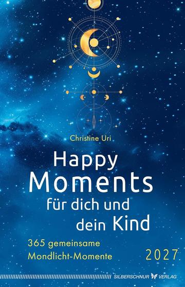  Happy Moments für dich und dein Kind - 2027