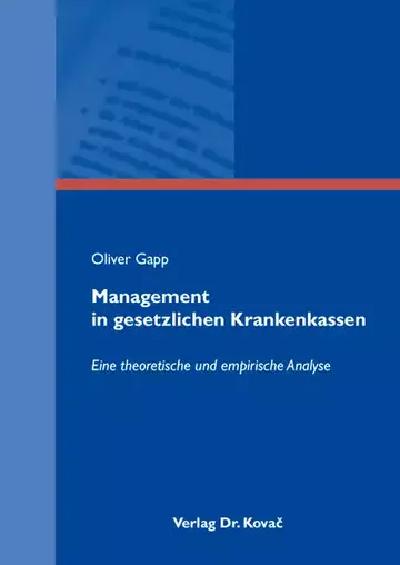 Oliver Gapp: Management in gesetzlichen Krankenkassen