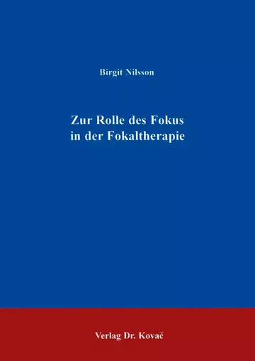 Nilsson: Zur Rolle des Fokus in der Fokaltherapie