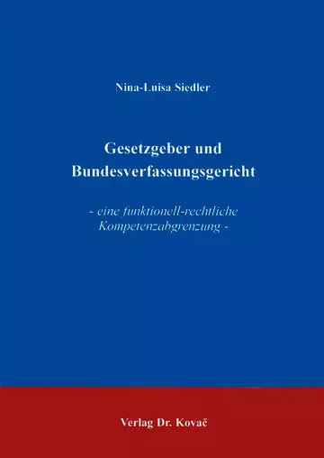 Siedler: Gesetzgeber und Bundesverfassungsgericht
