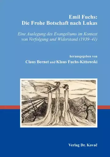 Claus Bernet und Klaus Fuchs-Kittowski (Hrsg.): Emil Fuchs: Die Frohe Botschaft nach Lukas