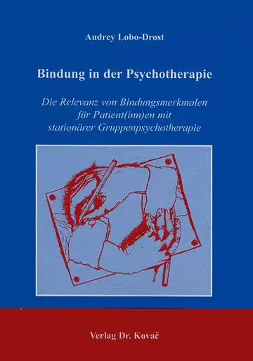 Lobo-Drost: Bindung in der Psychotherapie