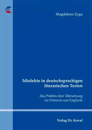 Magdalena Zyga: Idiolekte in deutschsprachigen literarischen Texten