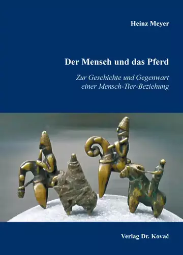 Heinz Meyer: Der Mensch und das Pferd