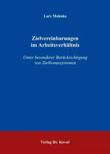 Lars Mohnke: Zielvereinbarungen im Arbeitsverhältnis