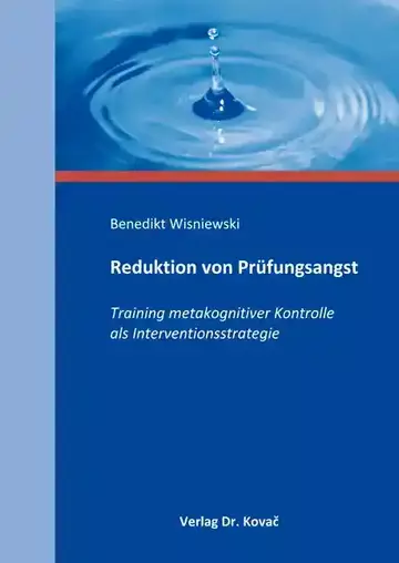 Benedikt Wisniewski: Reduktion von Prüfungsangst