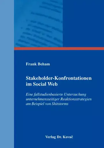 Frank Beham: Stakeholder-Konfrontationen im Social Web