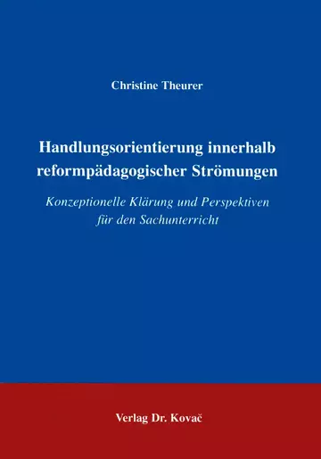 Theurer: Handlungsorientierung innerhalb reformpädagogischer Strömungen