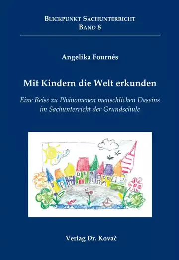 Angelika Fournés: Mit Kindern die Welt erkunden