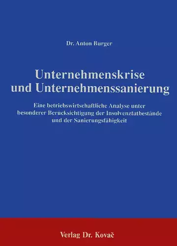 Burger: Unternehmenskrise und Unternehmenssanierung