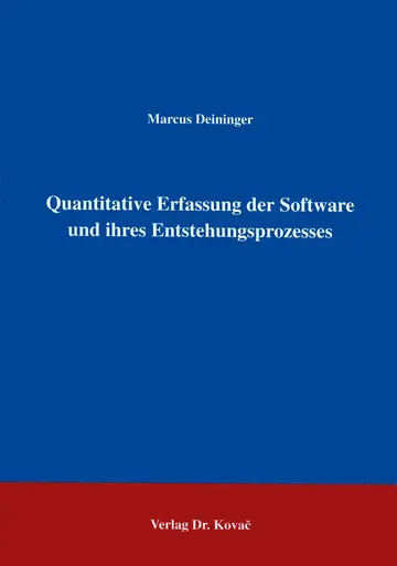 Deininger: Quantitative Erfassung der Software und ihres Entstehungsprozesses