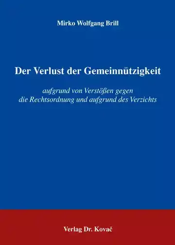 Mirko Wolfgang Brill: Der Verlust der Gemeinnützigkeit