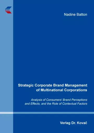 Nadine Batton: Strategic Corporate Brand Management of Multinational Corporations