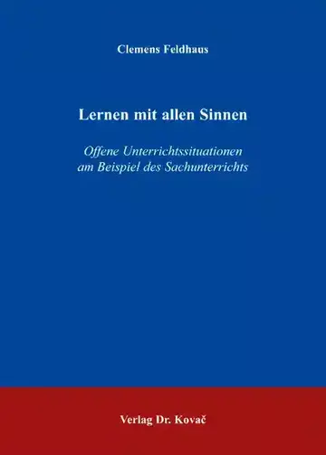 Feldhaus: Lernen mit allen Sinnen