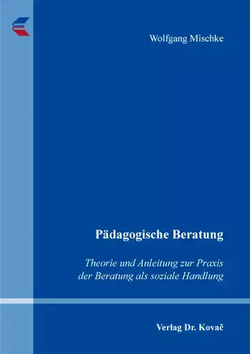 Wolfgang Mischke: Pädagogische Beratung