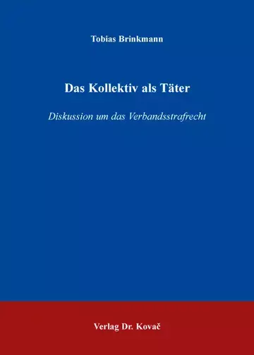 Tobias Brinkmann: Das Kollektiv als Täter