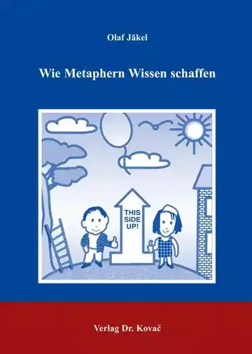 Olaf Jäkel: Wie Metaphern Wissen schaffen