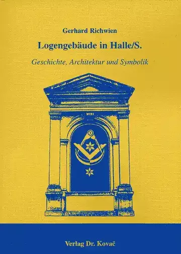 Richwien: Logengebäude in Halle/S.