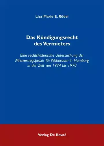 Lisa Marie E. Rödel: Das Kündigungsrecht des Vermieters