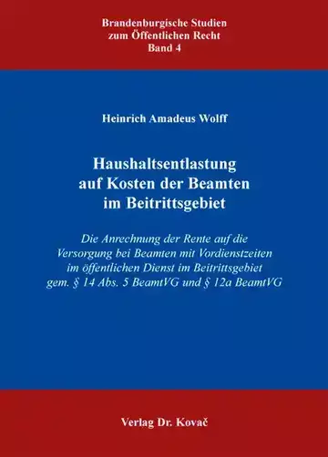 Heinrich Amadeus Wolff: Haushaltsentlastung auf Kosten der Beamten im Beitrittsgebiet