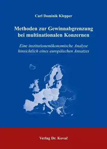 Carl Dominik Klepper: Methoden zur Gewinnabgrenzung bei multinationalen Konzernen