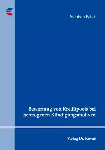 Stephan Pabst: Bewertung von Kreditpools bei heterogenen Kündigungsmotiven