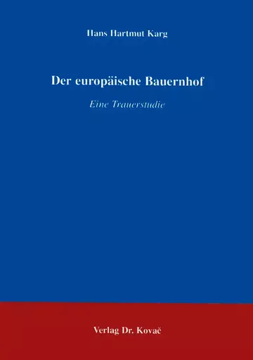 Karg: Der europäische Bauernhof