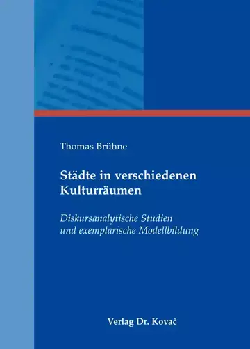 Thomas Brühne: Städte in verschiedenen Kulturräumen