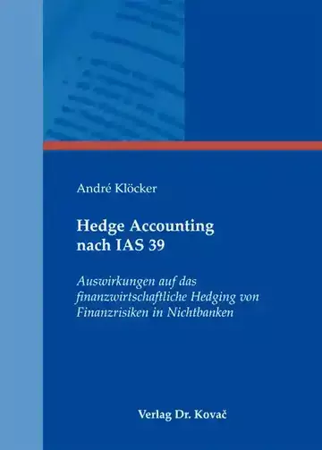 André Klöcker: Hedge Accounting nach IAS 39