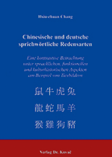 Chang: Chinesische und deutsche sprichwörtliche Redensarten
