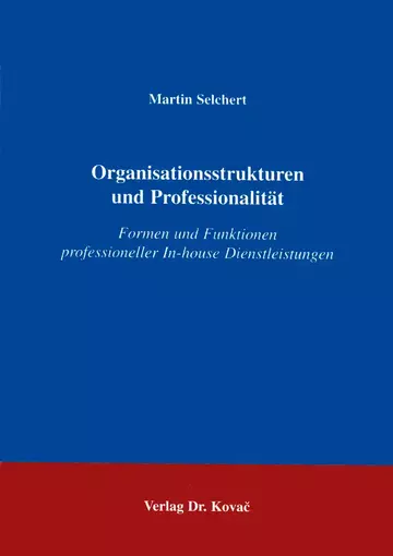 Selchert: Organisationsstrukturen und Professionalität
