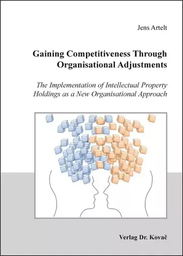 Jens Artelt: Gaining Competitiveness Through Organisational Adjustments