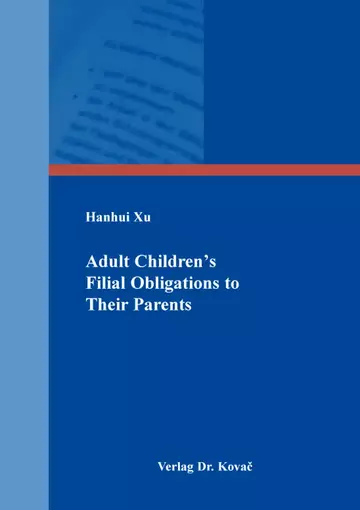 Hanhui Xu: Adult Children's Filial Obligations to Their Parents