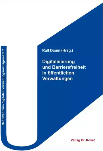Ralf Daum (Hrsg.): Digitalisierung und Barrierefreiheit in öffentlichen Verwaltungen