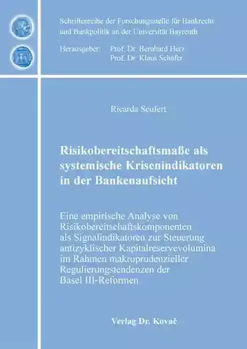 Ricarda Seufert: Risikobereitschaftsmaße als systemische Krisenindikatoren in der Bankenaufsicht