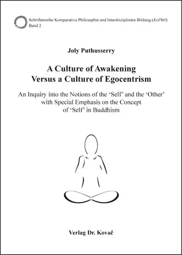 Joly Puthusserry: A Culture of Awakening Versus a Culture of Egocentrism