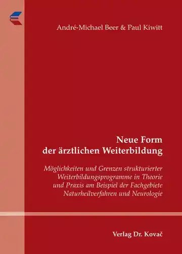 André-Michael Beer & Paul Kiwitt: Neue Form der ärztlichen Weiterbildung