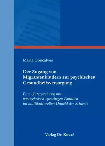 Marta Gonçalves: Der Zugang von Migrantenkindern zur psychischen Gesundheitsversorgung
