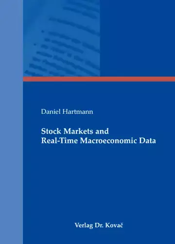 Daniel Hartmann: Stock Markets and Real-Time Macroeconomic Data