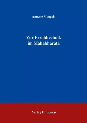 Mangels: Zur Erzähltechnik im Mahabharata