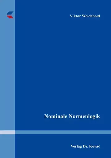Viktor Weichbold: Nominale Normenlogik