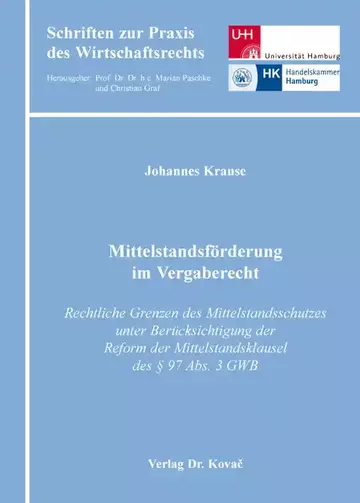 Johannes Krause: Mittelstandsförderung im Vergaberecht