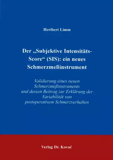 Limm: Der "Subjektive Intensitäts-Score" (SIS): ein neues Schmerzmeßinstrument