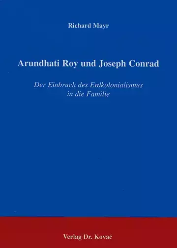 Mayr: Arundhati Roy und Joseph Conrad