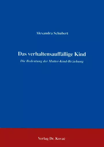 Schubert: Das verhaltensauffällige Kind