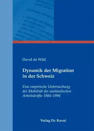 David de Wild: Dynamik der Migration in der Schweiz