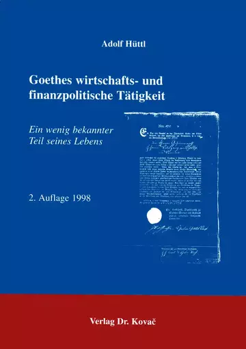 Hüttl: Goethes wirtschafts- und finanzpolitische Tätigkeit